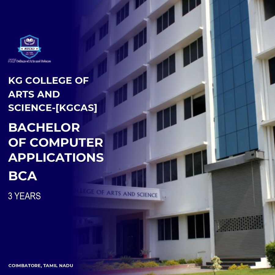 BACHELOR OF COMPUTER APPLICATION [BCA] at KG College of  Arts  And Science, Coimbatore